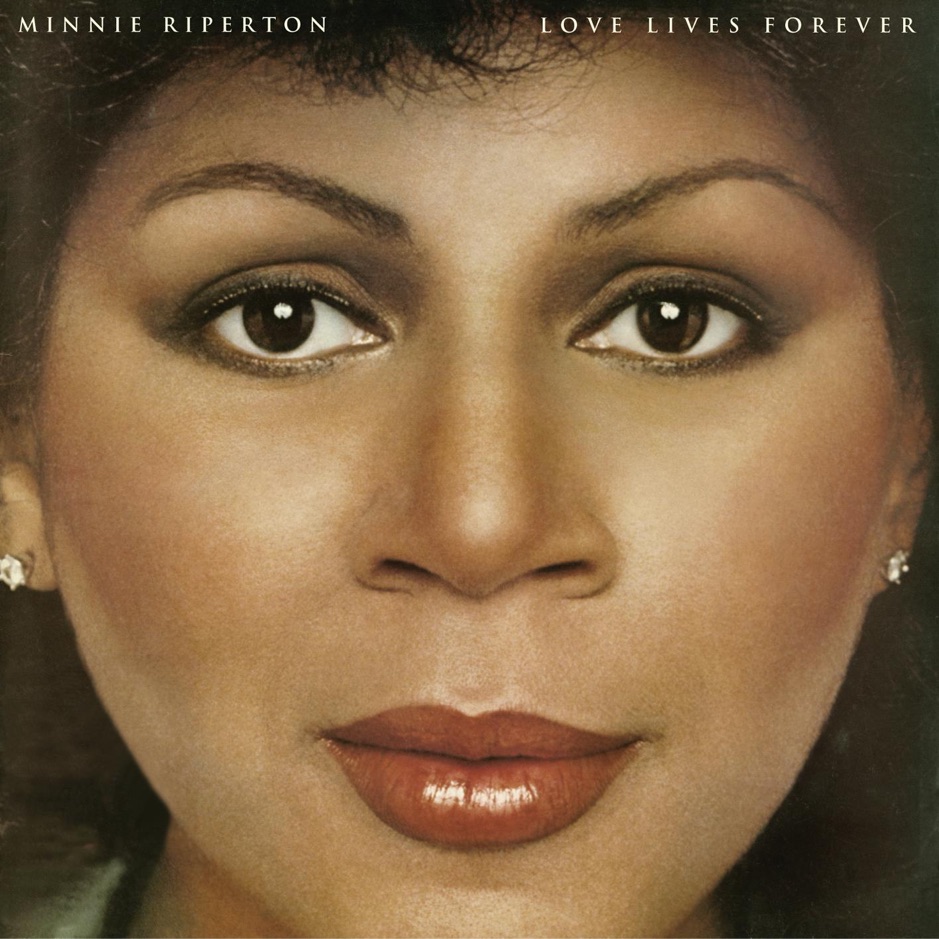 Minnie Riperton - Love Lives Forever